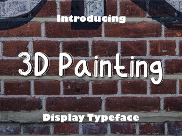 3D Painting Font: A Bold Display Typeface for Standout Branding
