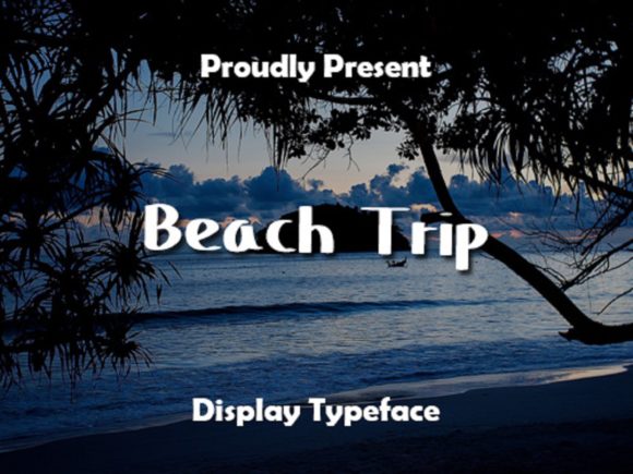 Beach Trip: A Display Font for Editorial Energy and Warmth