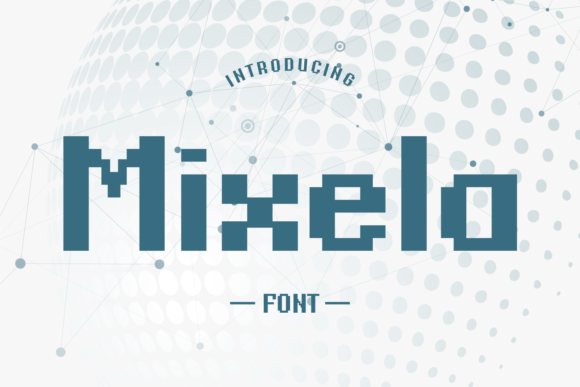 Mixela: A Display Font That Makes Your Campaigns Instantly Recognizable