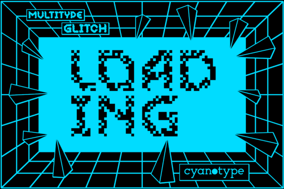 MultiType Glitch Loading: A Pixel-Perfect Display Font for Bold Campaign Moments