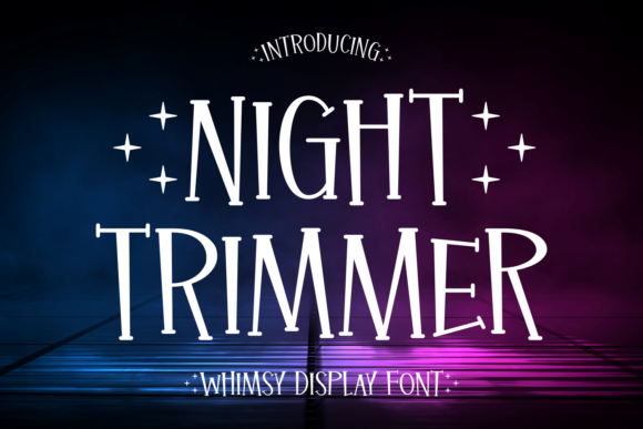 Night Trimmer: A Display Typeface with Editorial Charm