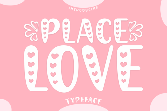 Place Love Font: Playful Romance for Scroll-Stopping Promo Graphics