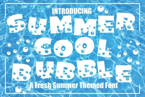 Summer Cool Bubble: A Display Font That Makes Your Brand Pop