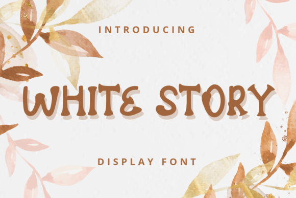 White Story: A Whimsical Display Font for Scroll-Stopping Marketing